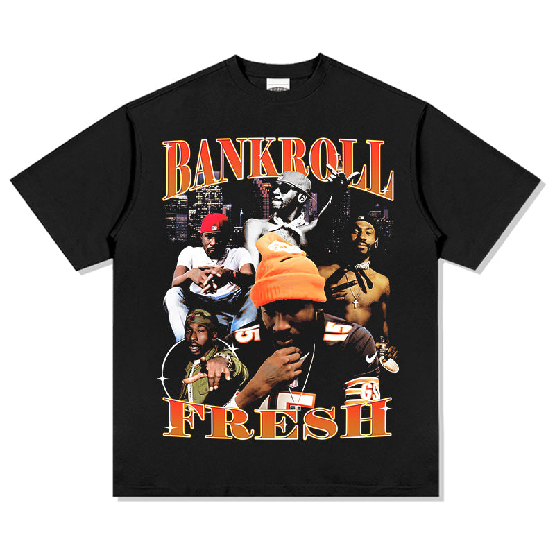 Bankroll Fresh T shirts