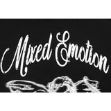 Mixed Emotion T Shirts