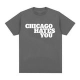 Chicago Hates You Shirt Rapper Chief Keef Chicago Hates You Same Style T-shirt Men F