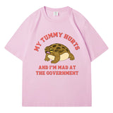 My Tummy Hurts and I'm Mad At The Government Frog Meme T-shi