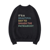 Smash The Patriarchy Sweatshirt Feminist Equal Hoodie