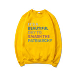 Smash The Patriarchy Sweatshirt Feminist Equal Hoodie