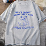 Stay Hydrated While You Suffer T-Shirt Vintage Style