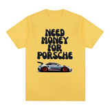 New Need Money Vintage Men T-shirt Letter Funny Fashion