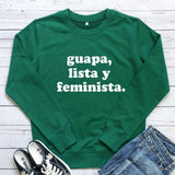 Guapa Lista Y Feminist Spanish Print Cotton Women's Sweatshirt