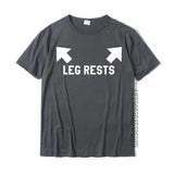 Funny Leg Rests Dad Joke Gift T-Shirt Adult Oversized Hi