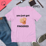 You Just Got Fingered Funny Meme TShirt Ironic Shirt Weirdco