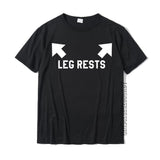 Funny Leg Rests Dad Joke Gift T-Shirt Adult Oversized Hi