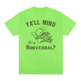 Yall Mind If I Go Nonverbal Bear Retro Graphic T Shirt Funny
