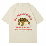 My Tummy Hurts and I'm Mad At The Government Frog Meme T-shi