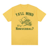 Yall Mind If I Go Nonverbal Bear Retro Graphic T Shirt Funny