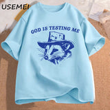 God Is Testing Me and I Have Not Studied Man T-shirt Funny