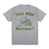 Yall Mind If I Go Nonverbal Bear Retro Graphic T Shirt Funny