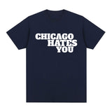 Chicago Hates You Shirt Rapper Chief Keef Chicago Hates You Same Style T-shirt Men F