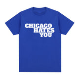 Chicago Hates You Shirt Rapper Chief Keef Chicago Hates You Same Style T-shirt Men F