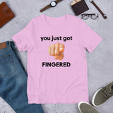 You Just Got Fingered Funny Meme TShirt Ironic Shirt Weirdco