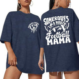 Oversized Football Mom Shirt : Women Funny Game Day Shirts