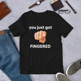You Just Got Fingered Funny Meme TShirt Ironic Shirt Weirdco