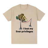 Funny I Lose My Liver Privileges Cursed Fish Meme