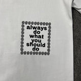 Always Do What You Should Do T Shirts Short Sleeve Casual T-Shirts