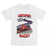 Certified Racist T Shirt Men Women's  Cotton Amazing T-Shirt