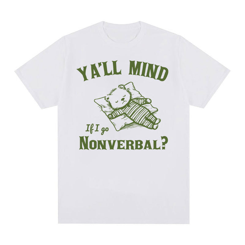 Yall Mind If I Go Nonverbal Bear Retro Graphic T Shirt Funny