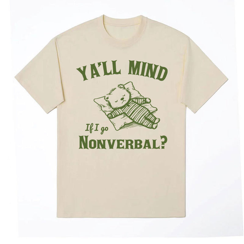 Yall Mind If I Go Nonverbal Bear Retro Graphic T Shirt Funny